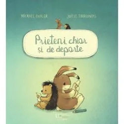 Prieteni, chiar si de departe de Michael Engler