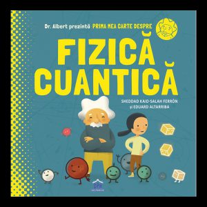 Prima mea carte despre fizica cuantica