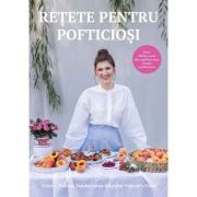 Retete pentru pofticiosi