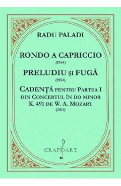 Rondo a Capriccio 1954. Preludiu si fuga 1954