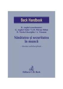 Sănătatea și securitatea în muncă. Abordare multidisciplinară de Razvan Anghel