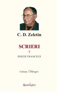 Scrieri 7. Poezie franceza de C. D. Zeletin