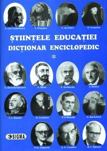 Stiintele educatiei. Dictionar Enciclopedic. Vol. I de Dan Potolea