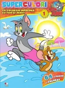 Superculori. Sa coloram impreuna cu Tom si Jerry, Vol. 1