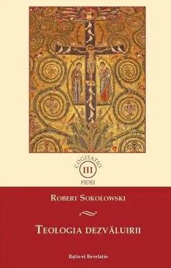Teologia dezvaluirii de Robert Sokolowski