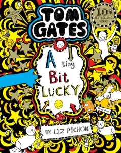 Tom Gates 7: A Tiny Bit Lucky de Liz Pichon