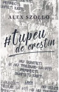 Tupeu de crestin de Alex Szollo