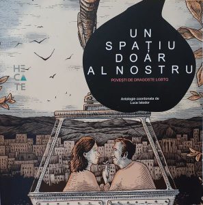 Un spațiu doar al nostru. Povești de dragoste LGBTQ
