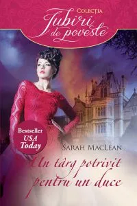 Un targ potrivit pentru un duce de Sarah MacLean