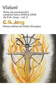 Viziuni. Note ale seminarului sustinut intre 1930 si 1934. Vol.2 de C.G. Jung
