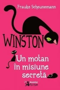 Winston, un motan in misiune secreta de Frauke Scheunemann