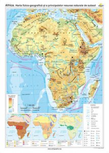 Africa. Harta fizico-geografica si a principalelor resurse naturale de subsol