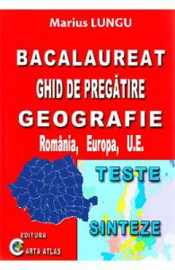 BAC Geografie. Ghid de pregatire