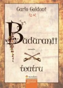 Badaranii de Carlo Goldoni