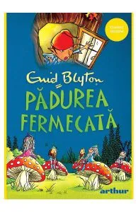 Copacul Departarilor. Vol.1: Padurea fermecata de Enid Blyton