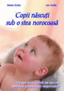 Copii nascuti sub o stea norocoasa de Eillen Gallo