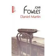 Daniel Martin. Editie de buzunar de John Fowles