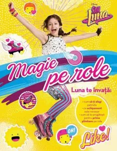 Disney. Soy Luna. Magie pe Role