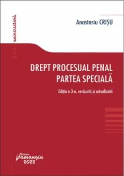 Drept procesual penal. Partea specială de Anastasiu Crisu