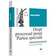Drept procesual penal. Partea speciala de Bogdan Buneci