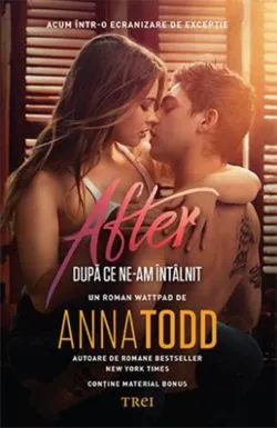 Dupa ce ne-am intalnit - editie tie-in de Anna Todd
