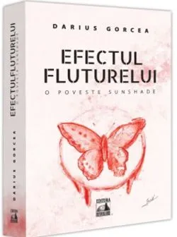 Efectul fluturelui de Darius Gorcea