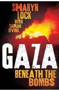 Gaza: Beneath the Bombs