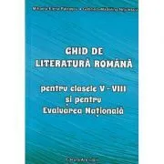 Ghid de literatura romana pentru clasele 5 de Mihaela-Elena Patrascu