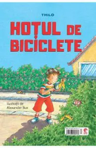 Hotul de biciclete. Trei prieteni curiosi de Julia Boehme