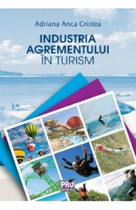 Industria agrementului in turism