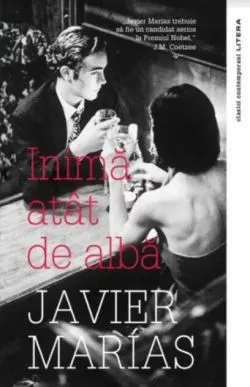 Inima atât de albă de Javier Marias