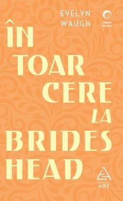 Întoarcere la Brideshead de Evelyn Waugh