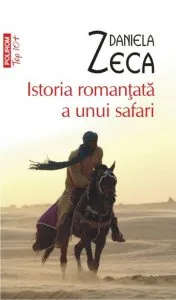 Istoria romantata a unui safari de Daniela Zeca