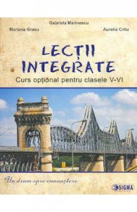 Lectii integrate. Curs optional pentru Clasele 5-6