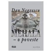 Mehala de Dan Negrescu