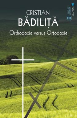 Orthodoxie versus ortodoxie