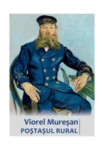 Poștașul rural de Viorel Muresan