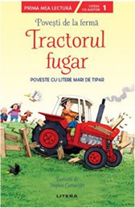 Povesti de la ferma. Tractorul fugar