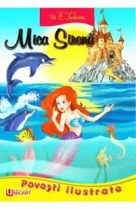 Povesti ilustrate de Mica sirena