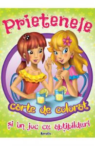 Prietenele. Carte de colorat si un joc cu abtibilduri