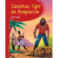 Prima mea biblioteca. Sandokan. Tigrii din Mompracem