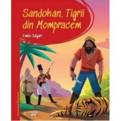 Prima mea biblioteca. Sandokan. Tigrii din Mompracem