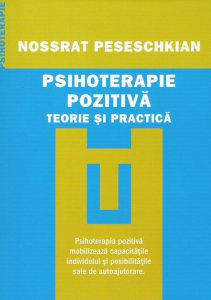 Psihoterapie pozitiva. Teorie si practica