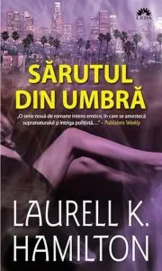 Sarutul din umbra, Meredith Gentry, Vol. 1 de Laurell K. Hamilton