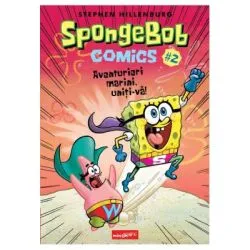 SpongeBob Comics #2. Aventurieri marini, uniti-va! de Stephen Hillenburg