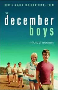 The December Boys de Michael Noonan