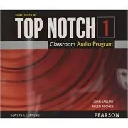 Top Notch 3e Level 1 Class Audio CD de Joan Saslow