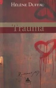 Trauma de Helene Duffau