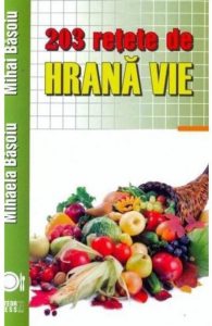 203 retete de hrana vie