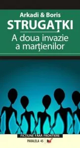A doua invazie a martienilor de Boris Strugatki